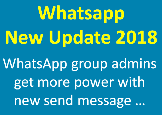 Admin Karega Only Group Me Massage-Whatsapp Update 2018